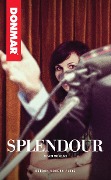 Cover-Bild zum Titel 'Splendour' von 'Abi Morgan'