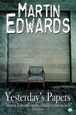 Yesterday's Papers - Martin Edwards