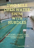 2-Mile Open Water Swim with Hurdles - Martin Miller-Yianni