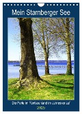 Mein Starnberger See - Die Perle im Fünfseenland im Jahresverlauf (Wandkalender 2025 DIN A4 hoch), CALVENDO Monatskalender - Michaela Schimmack