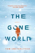 Cover-Bild zum Titel 'The Gone World' von 'Tom Sweterlitsch'