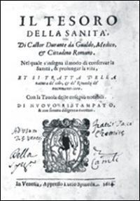 Il tesoro della sanità - Castore Durante