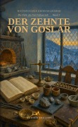Cover-Bild zum Titel 'Der Zehnte von Goslar - Die Fälle des Veit Falkenrieth - Band 3' von 'Werner Englert'