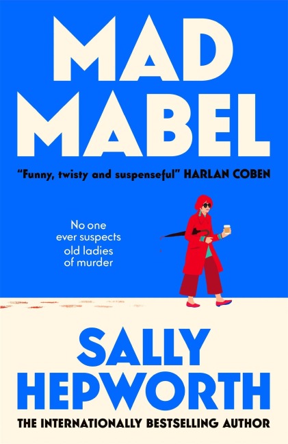 Mad Mabel - Sally Hepworth