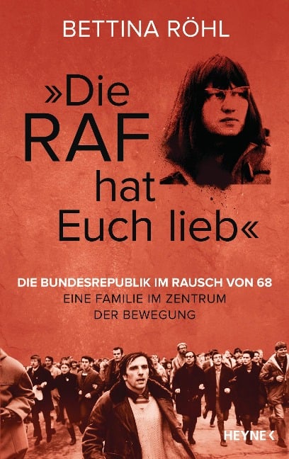 "Die RAF hat euch lieb" - Bettina Röhl