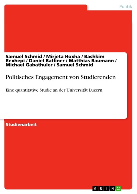 Politisches Engagement von Studierenden - Samuel Schmid, Samuel Schmid, Mirjeta Hoxha, Michael Gabathuler, Daniel Batliner