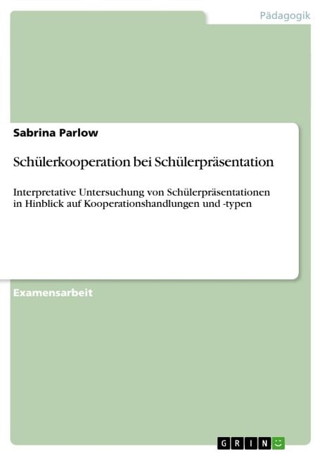 Schülerkooperation bei Schülerpräsentation - Sabrina Parlow