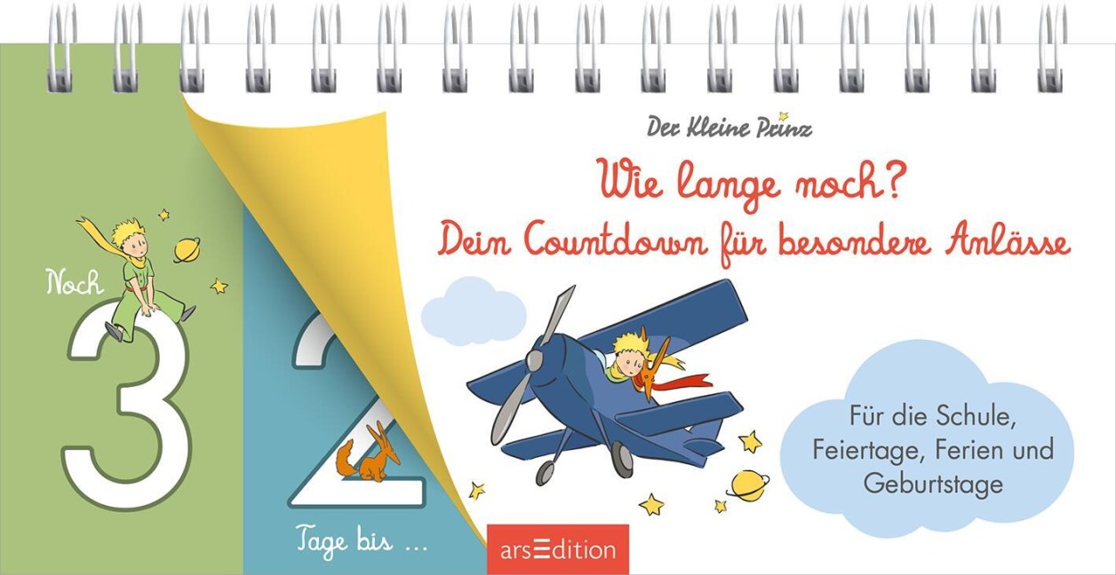 Der Kleine Prinz. Wie lange noch? Dein Countdown für besondere Anlässe - 