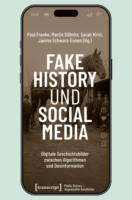 Fake History und Social Media - 