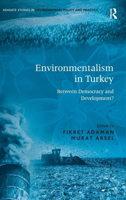 Environmentalism in Turkey - Fikret Adaman