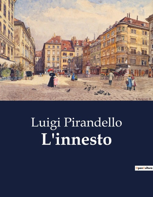 L'innesto - Luigi Pirandello