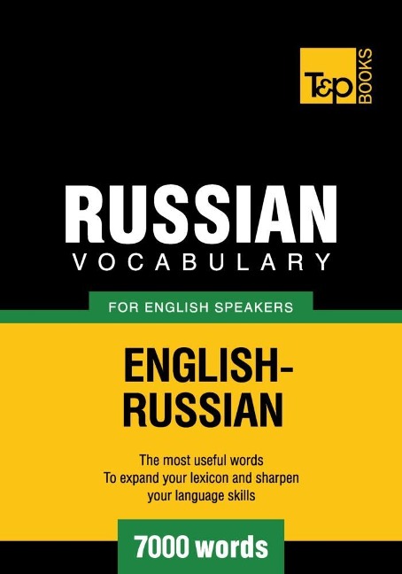 Russian vocabulary for English speakers - 7000 words - Andrey Taranov