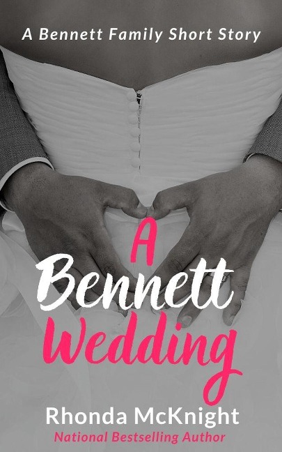 A Bennett Wedding (Bennett Family) - Rhonda Mcknight