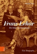 Cover-Bild zum Titel 'Franz Lehár' von 'Stefan Frey'