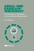 Cover-Bild zum Titel 'Abfall und Kreislaufwirtschaft' von 'Karl Wagner'