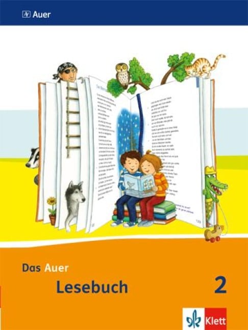 Das Auer Lesebuch. Schülerbuch. 2. Schuljahr. Ausgabe für Bayern - Neubearbeitung 2014 - 