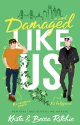 Cover-Bild zum Titel 'Damaged Like Us (Special Edition)' von 'Krista Ritchie, Becca Ritchie'