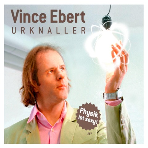 Urknaller - Vince Ebert