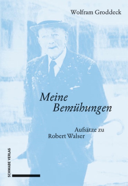 «Meine Bemühungen» - Wolfram Groddeck