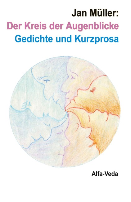 Der Kreis der Augenblicke - Jan Müller