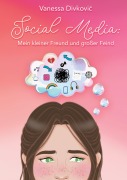 Cover-Bild zum Titel 'Social Media:' von 'Vanessa Divkovic'