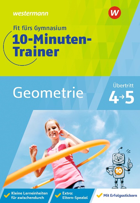 Fit fürs Gymnasium - 10-Minuten-Trainer. Übertritt 4 / 5 Mathematik Geometrie - Tanja Blumberg