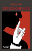 Cover-Bild zum Titel 'Der schöne Nick' von 'Ludgera Vogt'