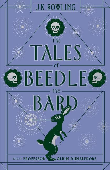 The Tales of Beedle the Bard - J K Rowling