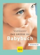 Cover-Bild zum Titel 'Das große GU Babybuch' von 'Birgit Gebauer-Sesterhenn, Manfred Praun'