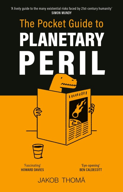 The Pocket Guide to Planetary Peril - Jakob Thomä