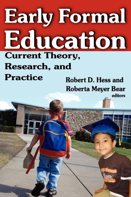Early Formal Education - Robert Hess