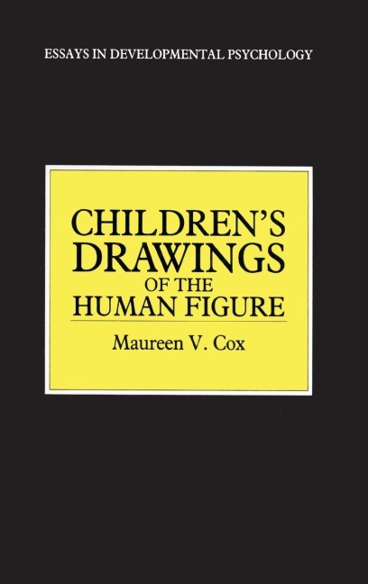 Children's Drawings of the Human Figure - Maureen V. Cox