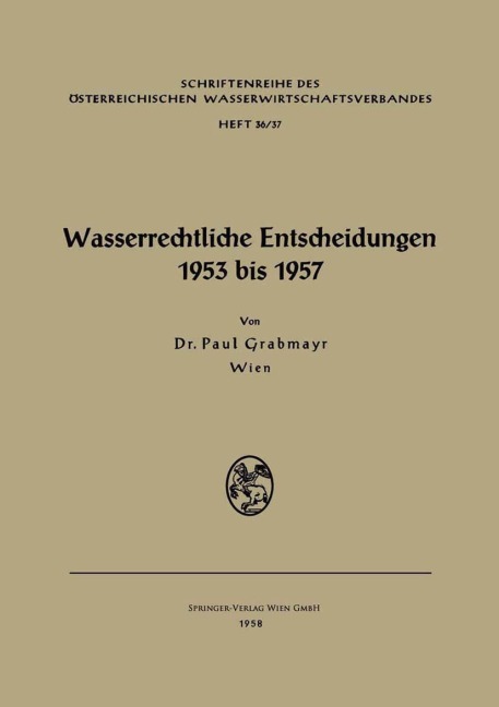 Wasserrechtliche Entscheidungen 1953 bis 1957 - 