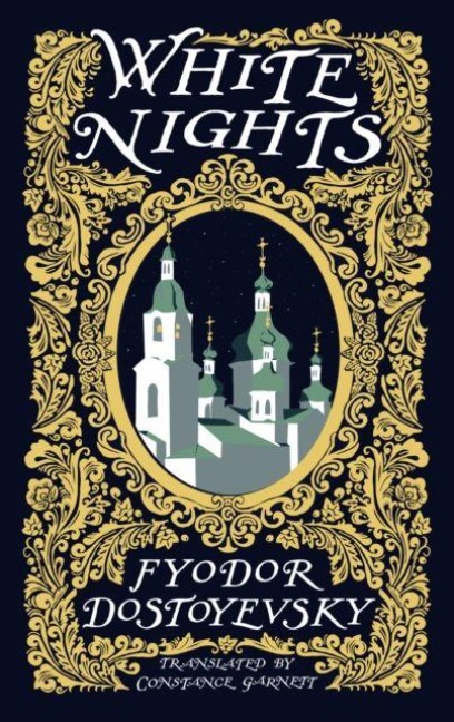 White Nights - Fyodor Dostoyevsky