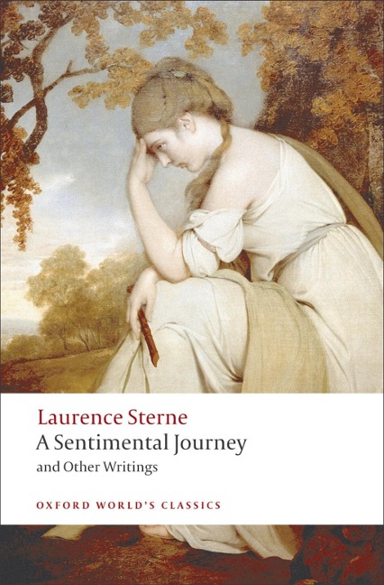 A Sentimental Journey and Other Writings - Laurence Sterne