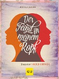 Cover-Bild zum Titel 'Der Feind in meinem Kopf' von 'Matthias Hammer'