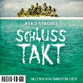 Cover-Bild zum Titel 'Schlusstakt' von 'Arno Strobel'
