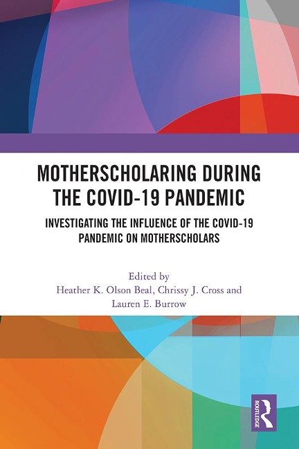 MotherScholaring During the COVID-19 Pandemic - 
