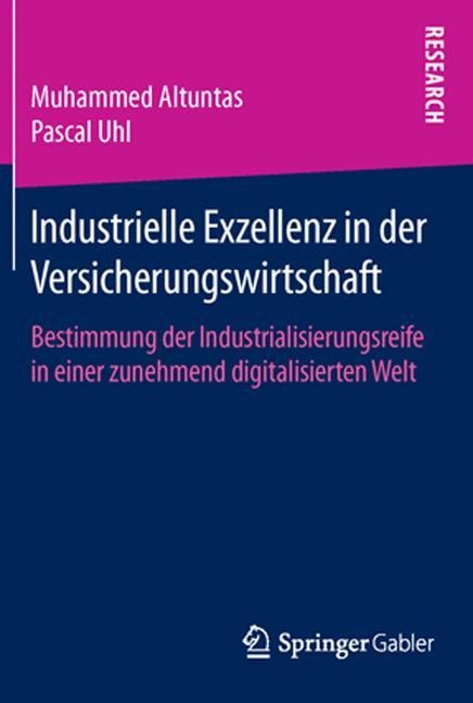 Industrielle Exzellenz in der Versicherungswirtschaft - Pascal Uhl, Muhammed Altuntas