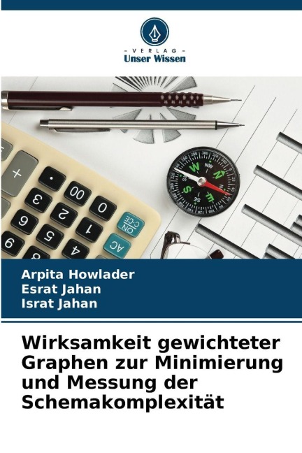 Wirksamkeit gewichteter Graphen zur Minimierung und Messung der Schemakomplexität - Arpita Howlader, Israt Jahan, Esrat Jahan