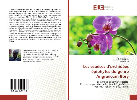 Les espèces d¿orchidées épiphytes du genre Angraecum Bory - Babacar Thioye, Abdala G. Diédhiou, Amadou Bâ