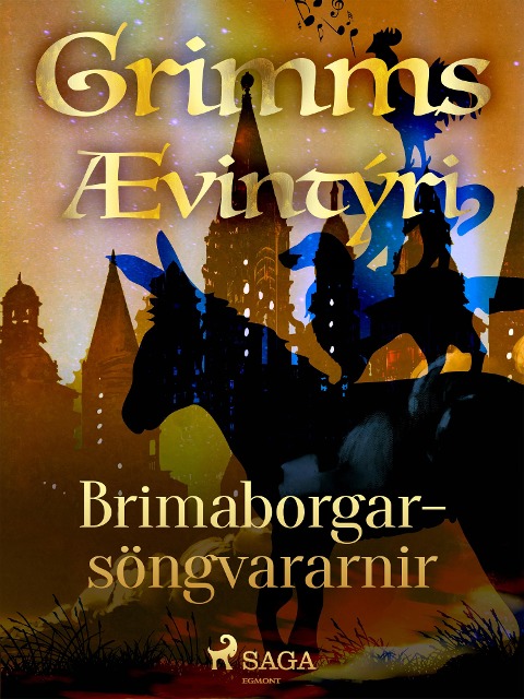 Brimaborgarsöngvararnir - Grimmsbræður