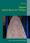 Cover-Bild zum Titel 'Midgard - Auf den Spuren der Wikinger' von 'Heiko Fritz'