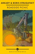 Cover-Bild zum Titel 'Roadside Picnic' von 'Boris Strugatsky, Arkady Strugatsky'
