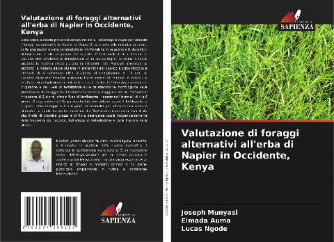 Valutazione di foraggi alternativi all'erba di Napier in Occidente, Kenya - Joseph Munyasi, Elmada Auma, Lucas Ngode