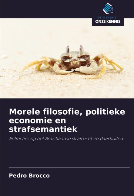 Morele filosofie, politieke economie en strafsemantiek - Pedro Brocco