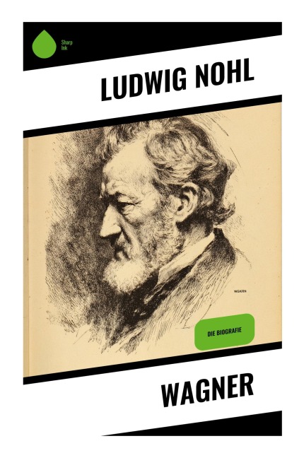 Wagner - Ludwig Nohl