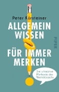 Cover-Bild zum Titel 'Allgemeinwissen für immer merken' von 'Peter Kürsteiner'