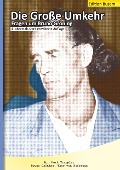 Cover-Bild zum Titel 'Die Große Umkehr - Fragen um Bruno Gröning - Edition Busam' von 'Kurt Trampler'