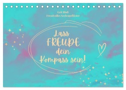 Cover-Bild zum Titel 'Lass Freude dein Kompass sein (Tischkalender 2026 DIN A5 quer), CALVENDO Monatskalender' von 'Grit Bloß'